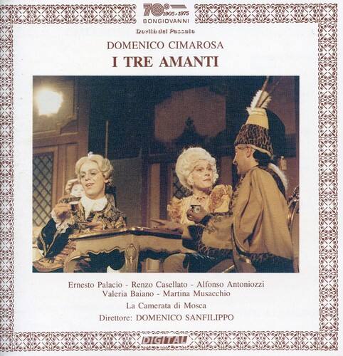 70905.1 1905 1975 BONGIOVANNI RULLI del PeSSulo DOMENICO CIMAROSA I TRE AMANTI

Ernesto Palacio - Renzo Casellato - Alfons Antoniozzi  
Valeria Baiano - Martina Musacchio  
La Camerata di Mosca  
Direttore: DOMENICO SANFILIPPO  

DIGITAL