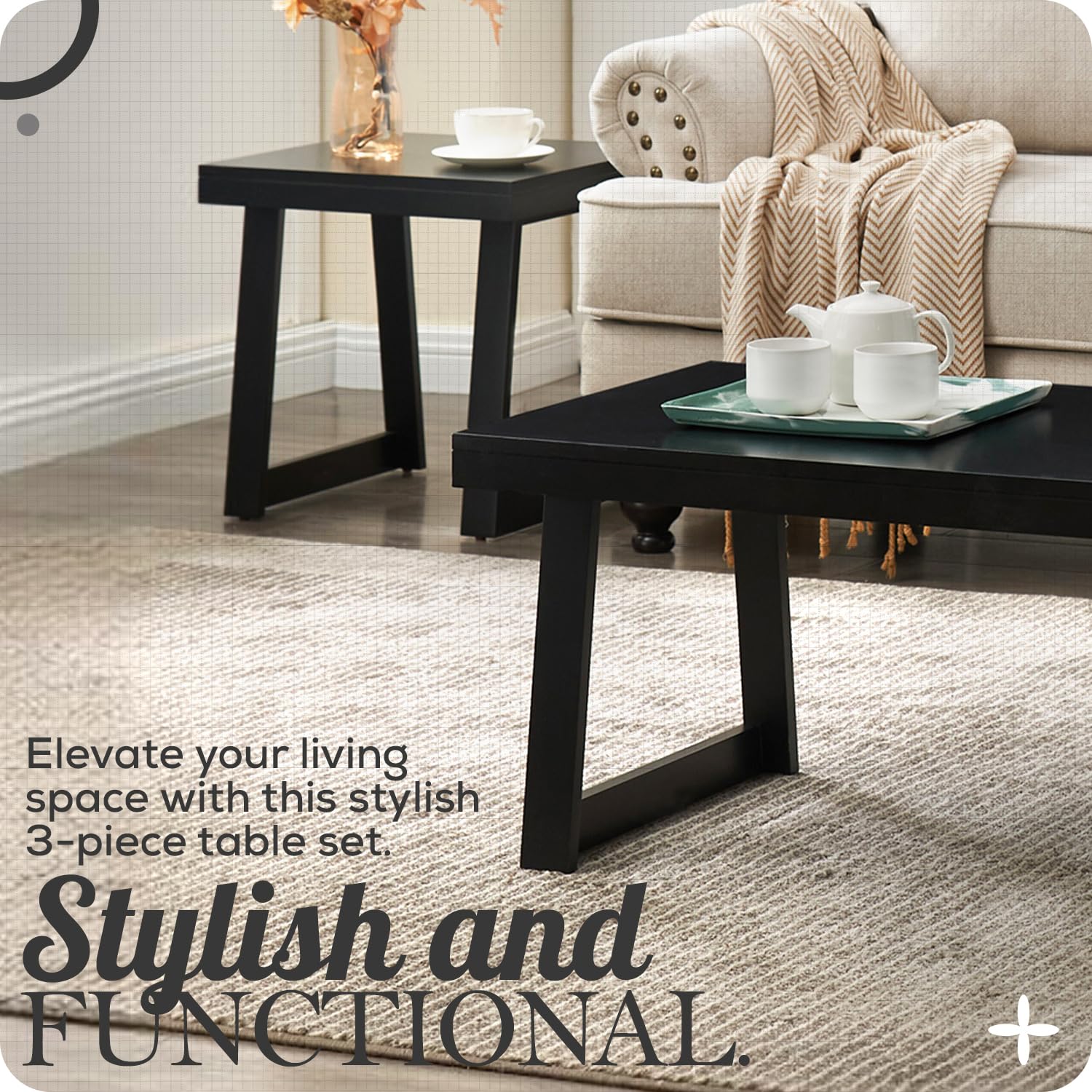 Elevate your living space with this stylish 3-piece table set.

Stylish and FUNCTIONAL.