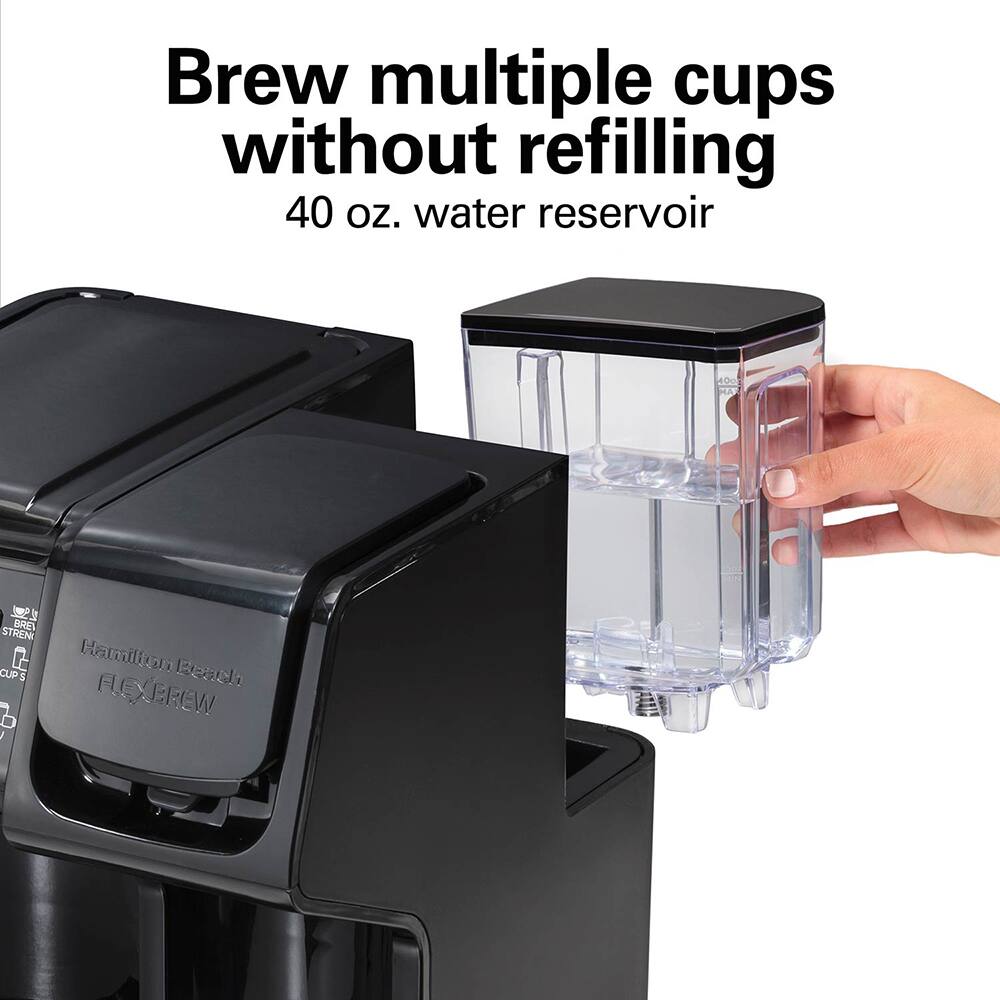 Brew multiple cups without refilling  
40 oz. water reservoir  

Hamilton Beach FLEXBREW
