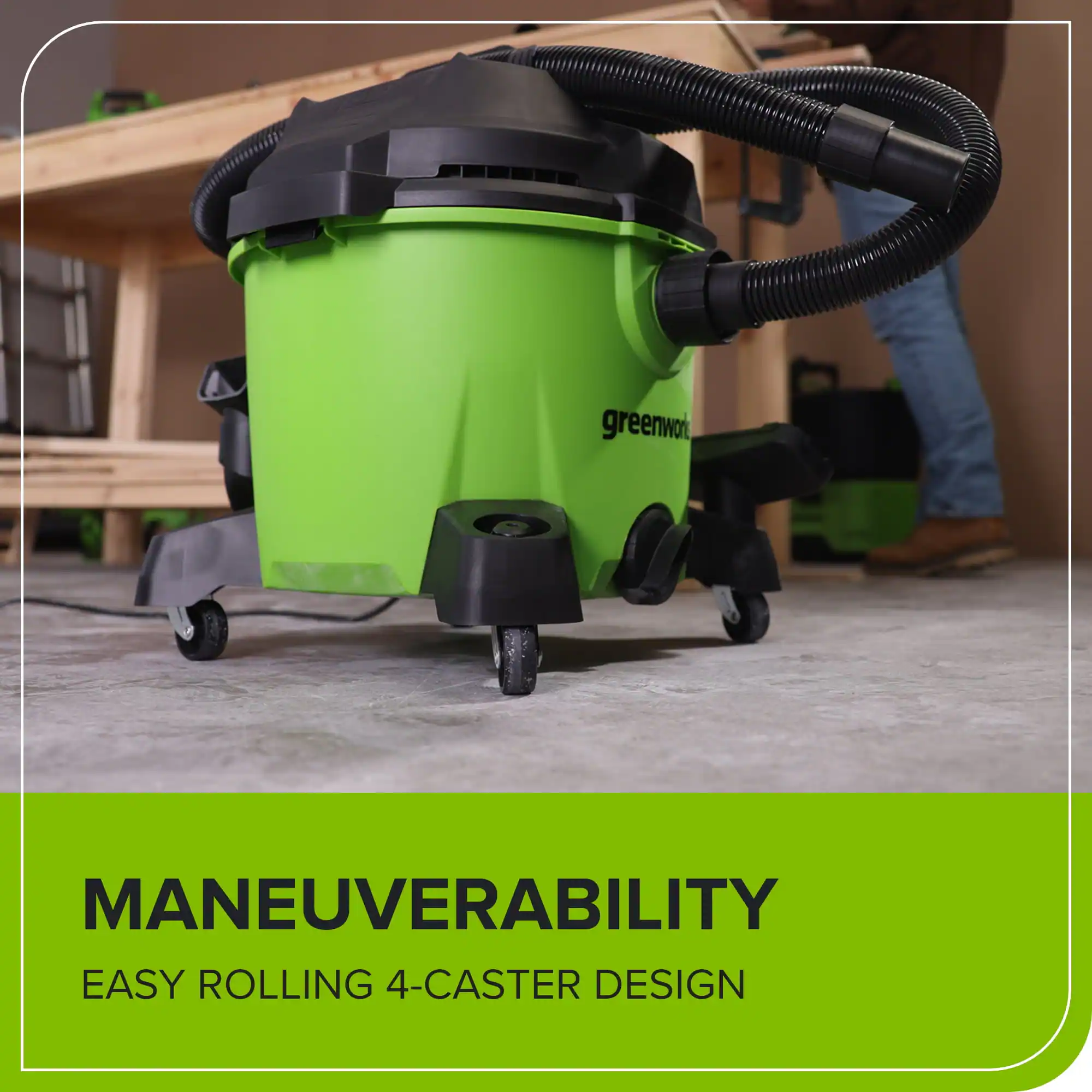 MANEUVERABILITY  
EASY ROLLING 4-CASTER DESIGN
