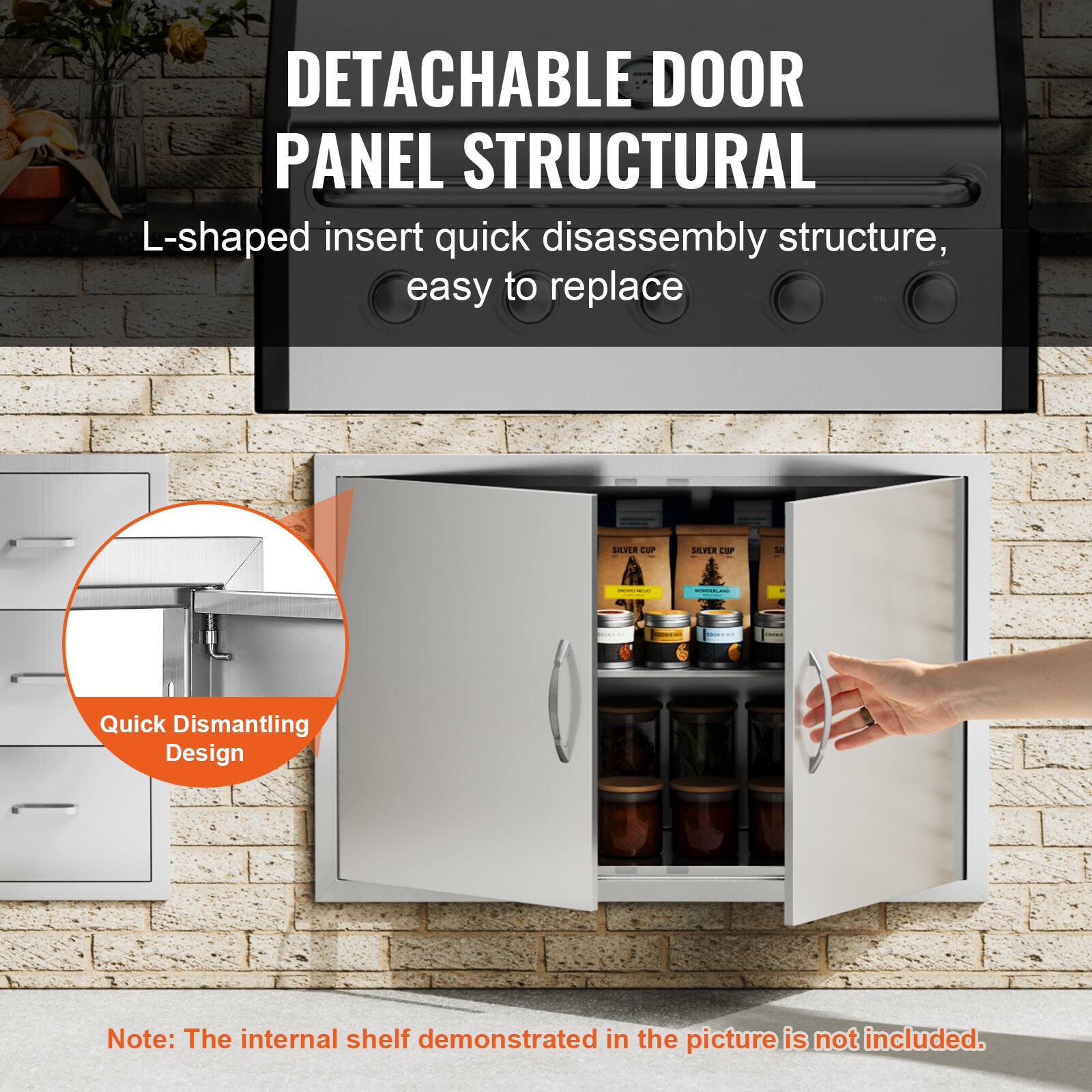 DETACHABLE DOOR PANEL STRUCTURAL  
L-shaped insert quick disassembly structure, easy to replace  

Quick Dismantling Design  

Note: The internal shelf demonstrated in the picture is not included.