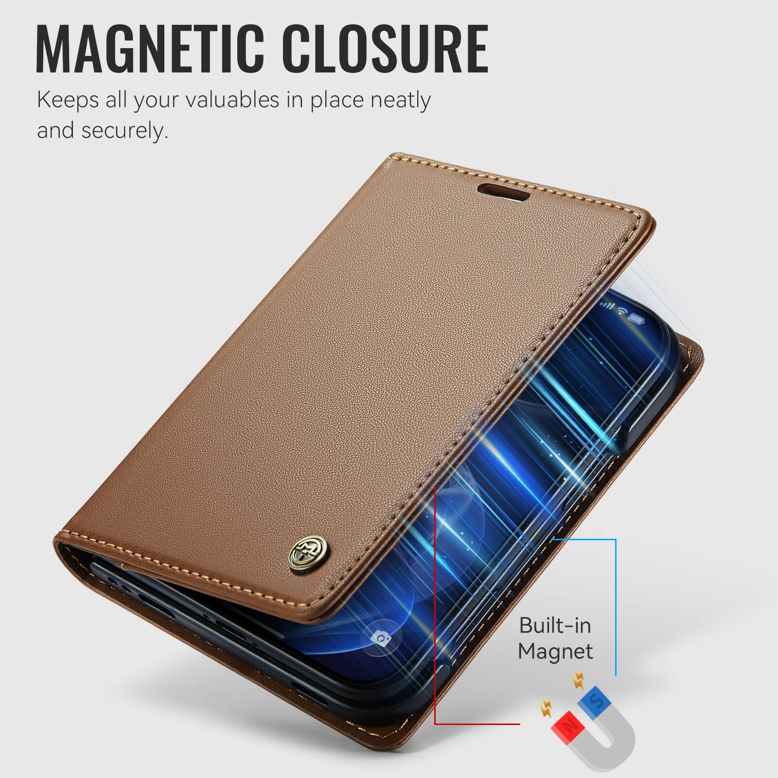 MAGNETIC CLOSURE  
Keeps all your valuables in place neatly and securely.  

Built-in Magnet