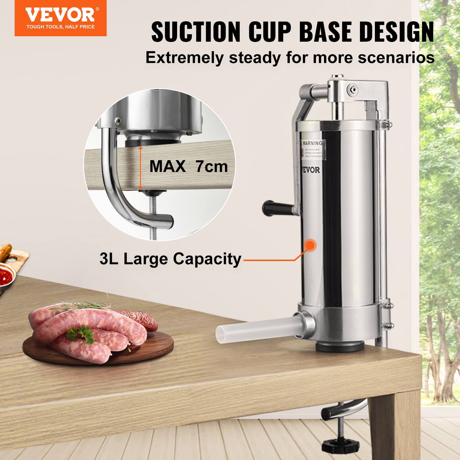 VEVOR TOUGH TOOLS, HALF PRICE

SUCTION CUP BASE DESIGN  
Extremely steady for more scenarios

MAX 7cm

3L Large Capacity