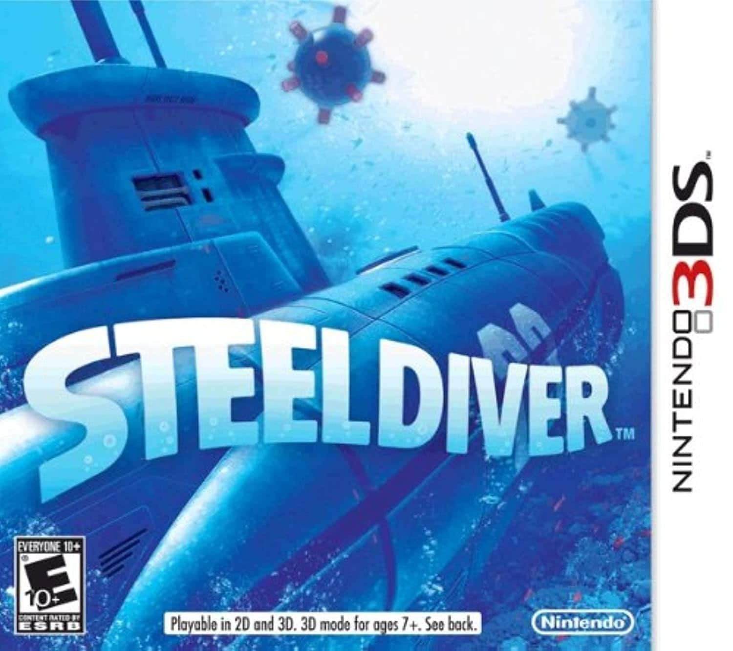 3DS  
STEELDIVER™  
NINTENDO  
EVERYONE 10+  
CONTENT RATED BY ESRB  
Playable in 2D and 3D. 3D mode for ages 7+. See back.  
Nintendo