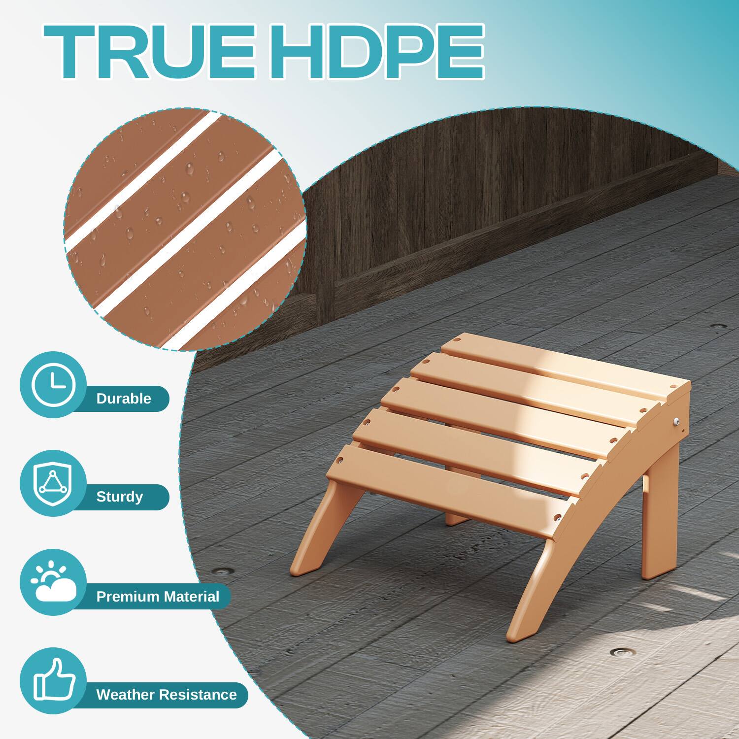 TRUE HDPE

- Durable
- Sturdy
- Premium Material
- Weather Resistance