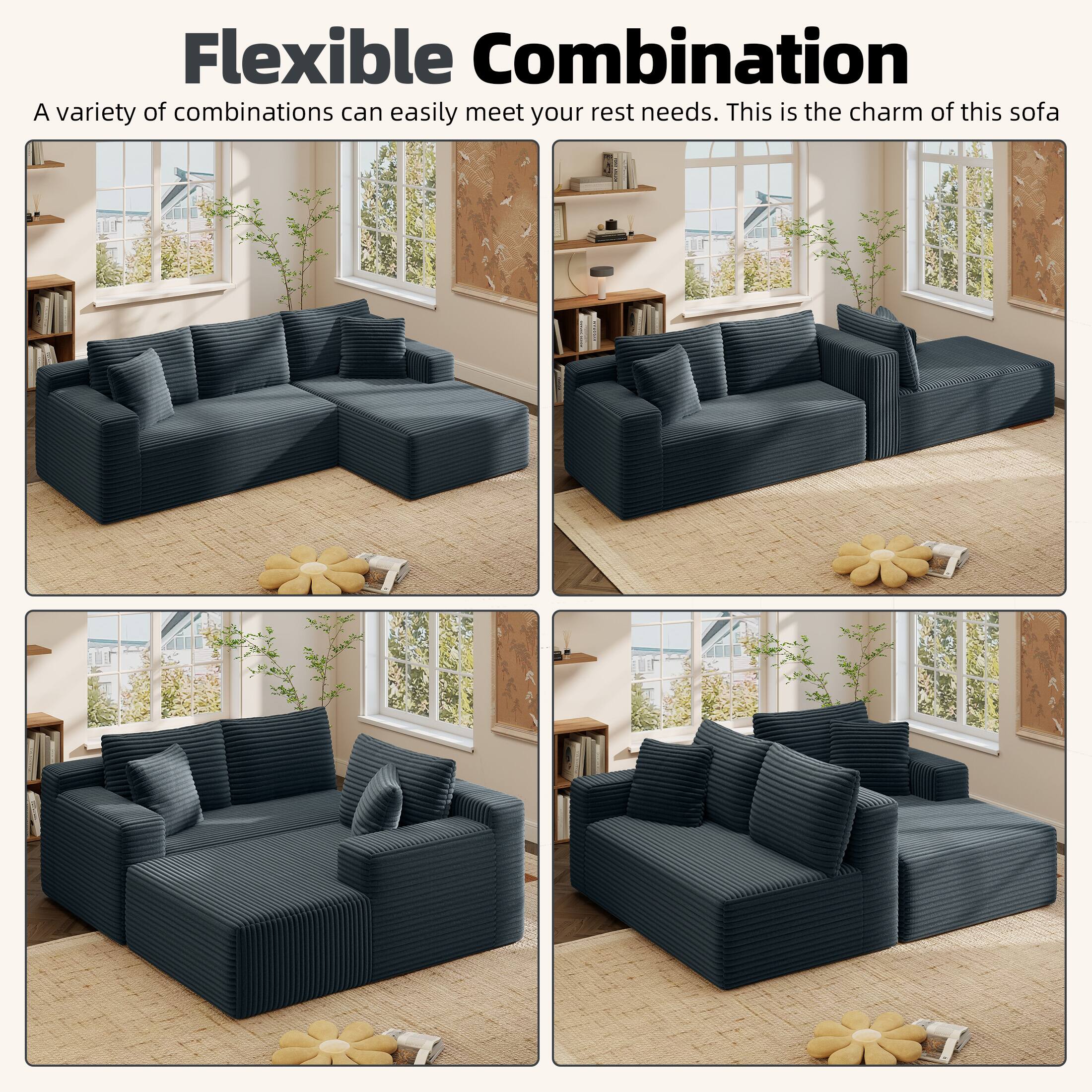 Flexible Combination

A variety of combinations can easily meet your rest needs. This is the charm of this sofa.