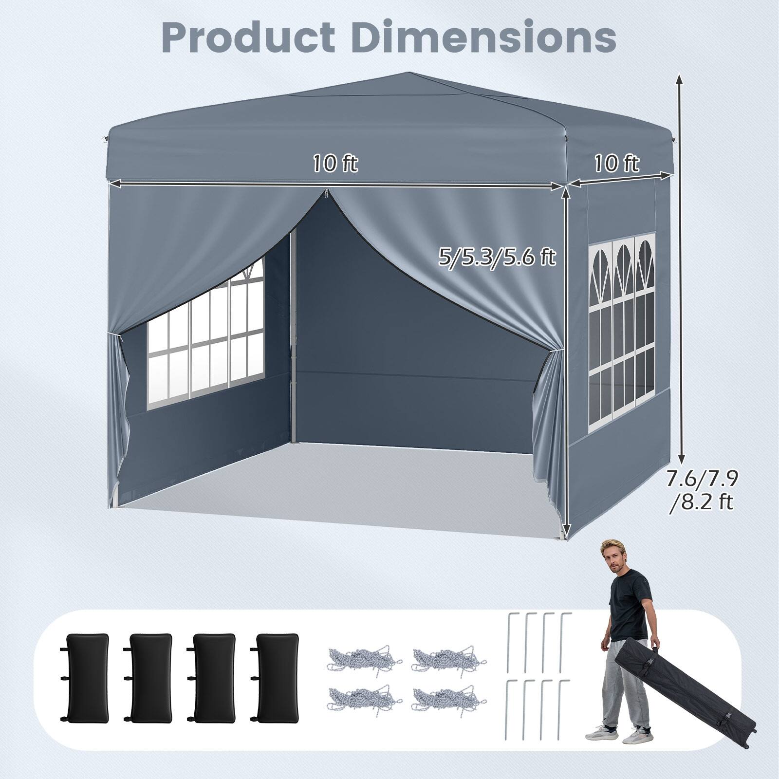 Product Dimensions: 10ft x 10ft x 5/5.3/5.6ft x 7.6/7.9/8.2ft