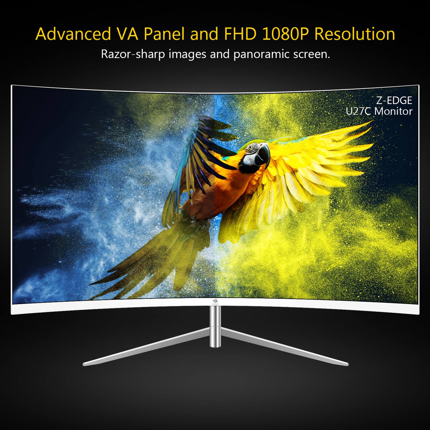 Advanced VA Panel and FHD 1080P Resolution  
Razor-sharp images and panoramic screen.  

Z-EDGE U27C Monitor