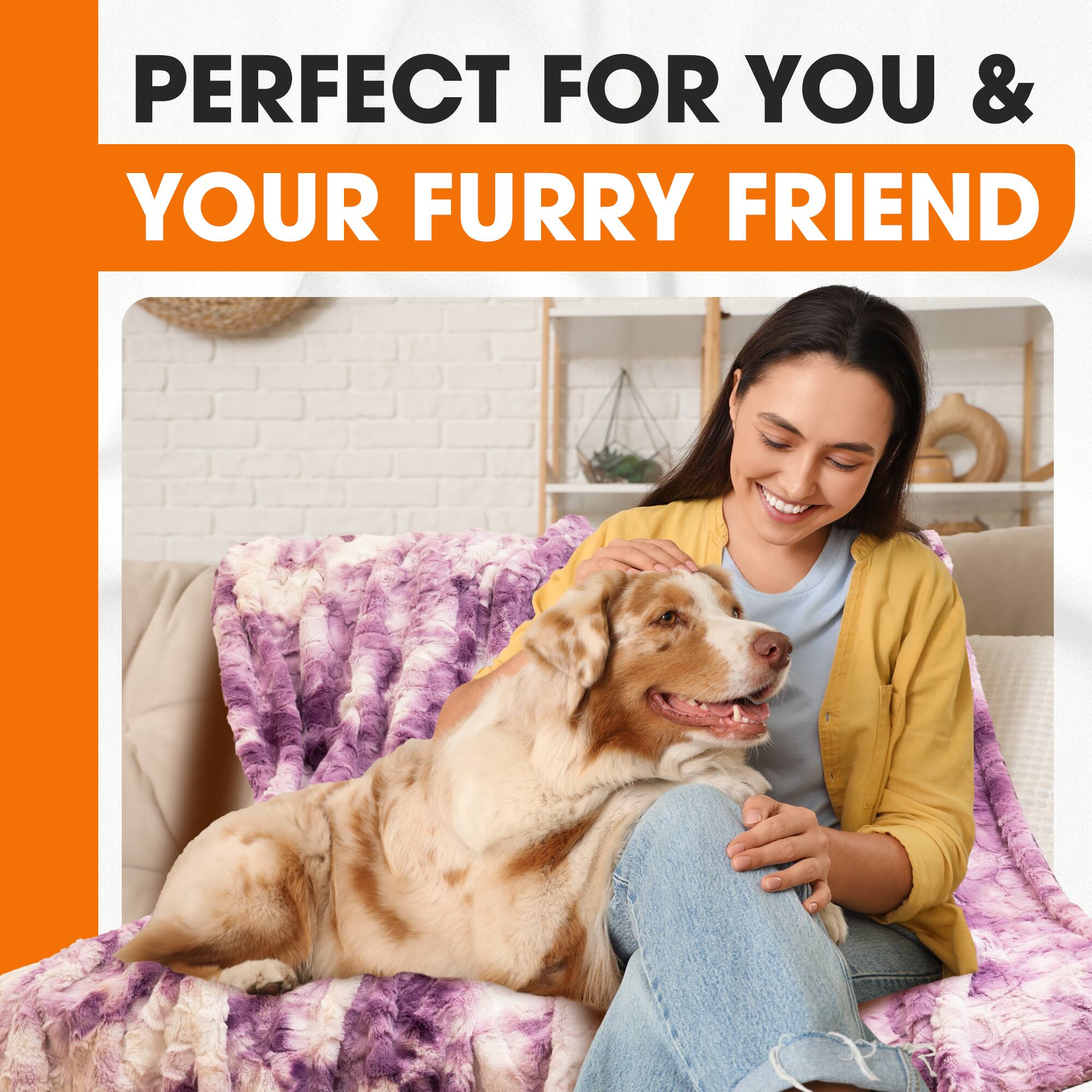 PERFECT FOR YOU & YOUR FURRY FRIEND