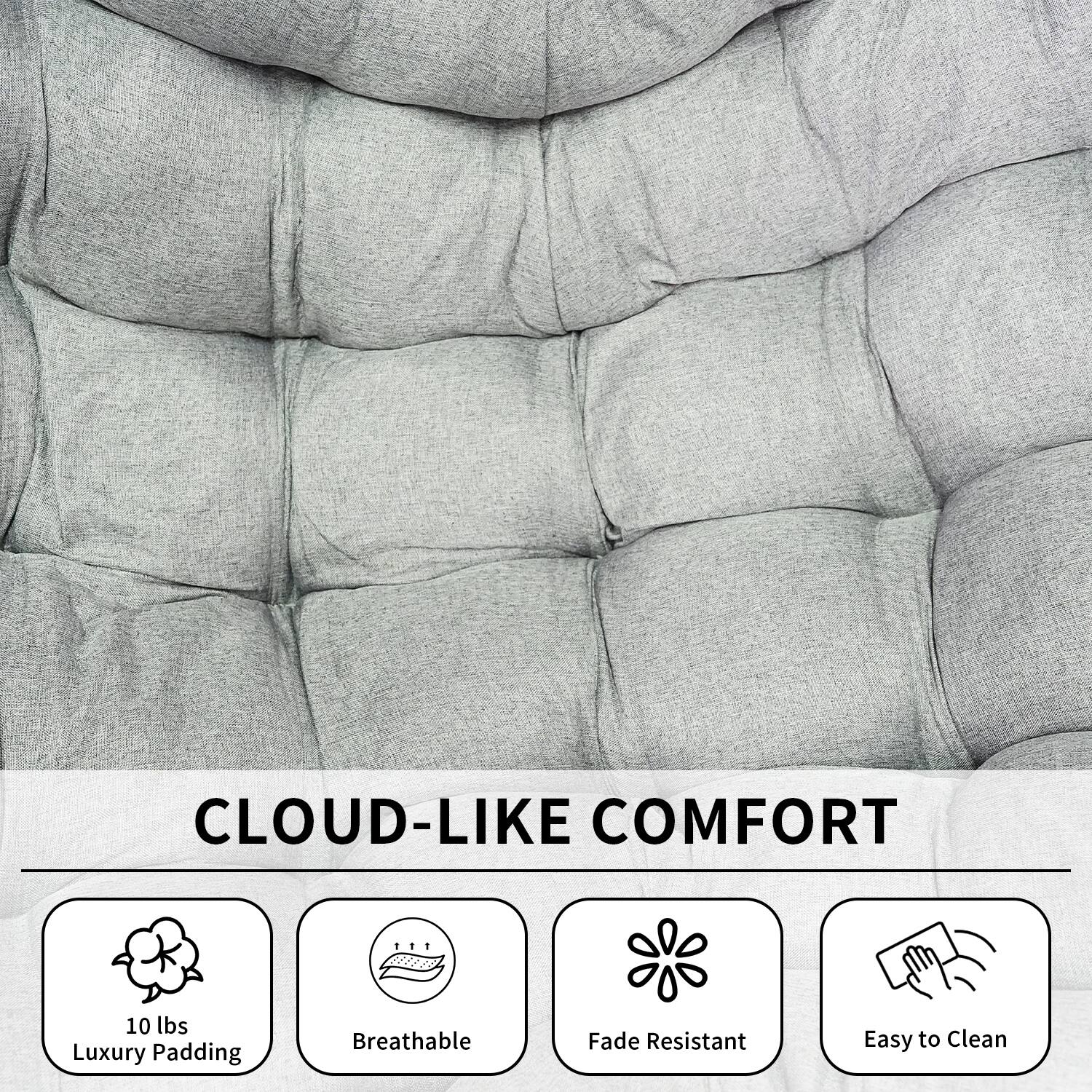 CLOUD-LIKE COMFORT

- 10 lbs Luxury Padding
- Breathable
- Fade Resistant
- Easy to Clean