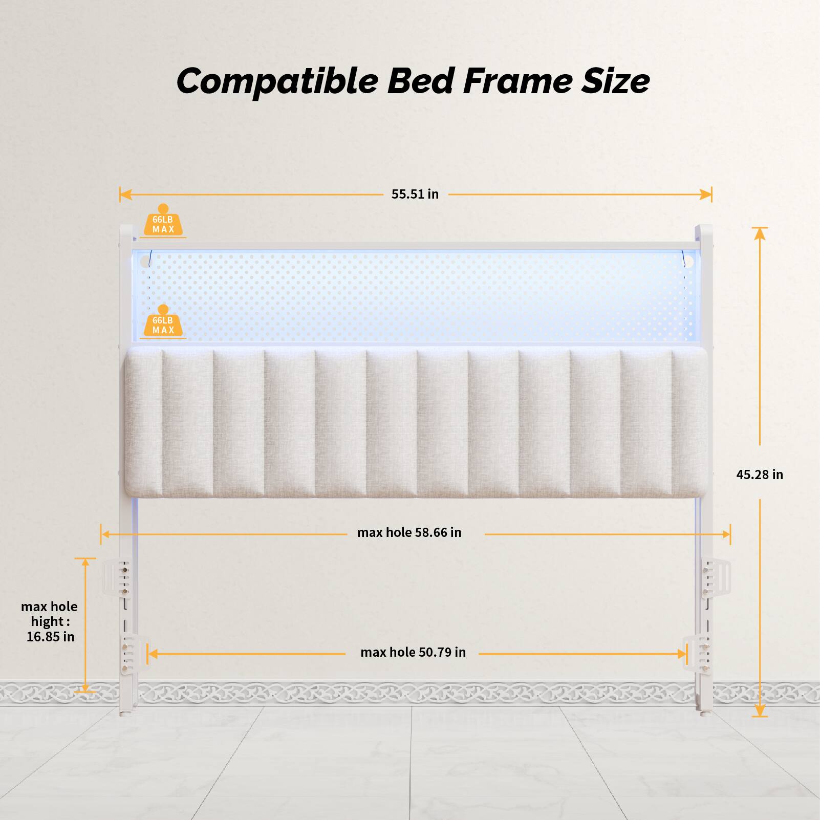 Compatible Bed Frame Size

- Width: 55.51 in
- Height: 45.28 in
- Max hole width: 58.66 in
- Max hole height: 16.85 in
- Max hole width: 50.79 in