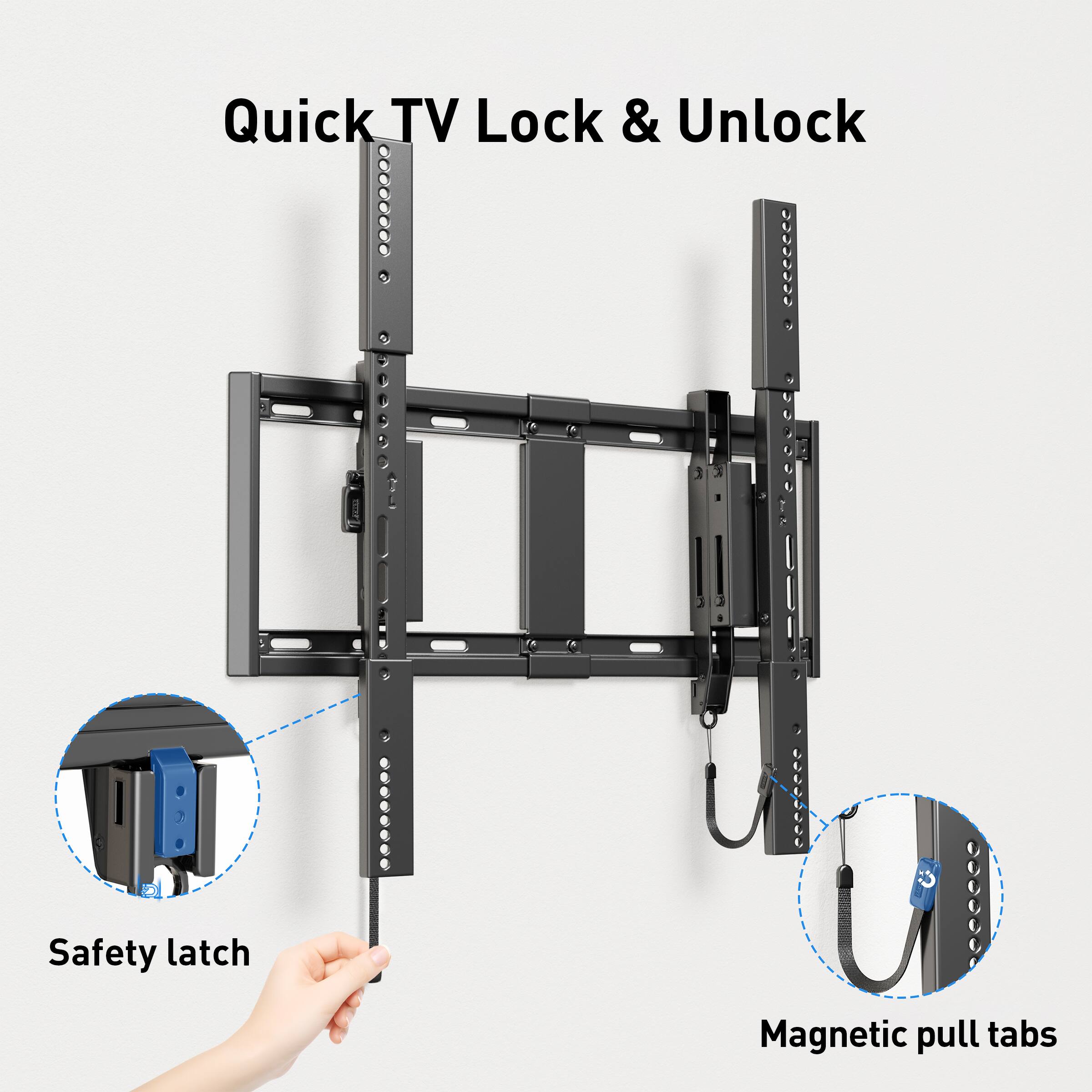 Quick TV Lock & Unlock

Safety Latch

Magnetic pull tabs