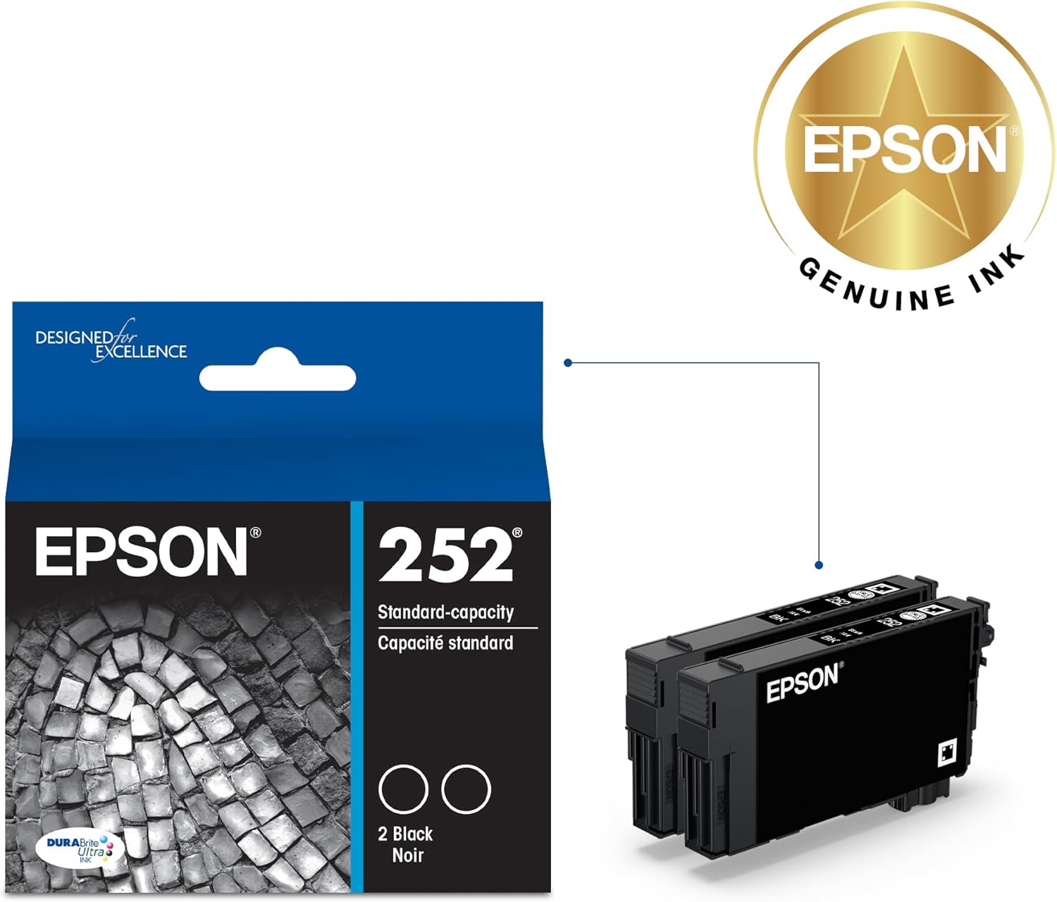 EPSON  
DESIGNED for EXCELLENCE  

EPSON 252  
Standard-capacity  
Capacité standard  

2 Black  
Noir  

DURABrite Ultra  
Black  

EPSON GENUINE INK