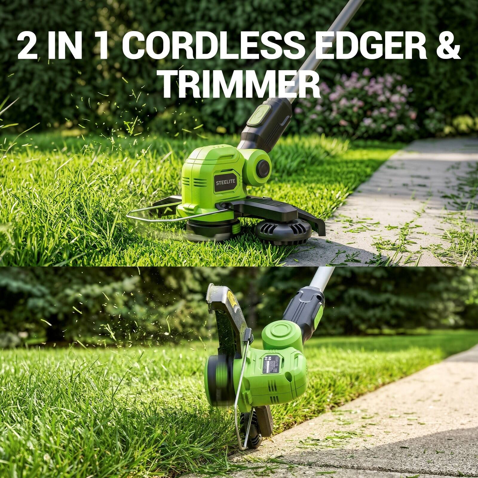 2 IN 1 CORDLESS EDGER & TRIMMER  
STEELITE