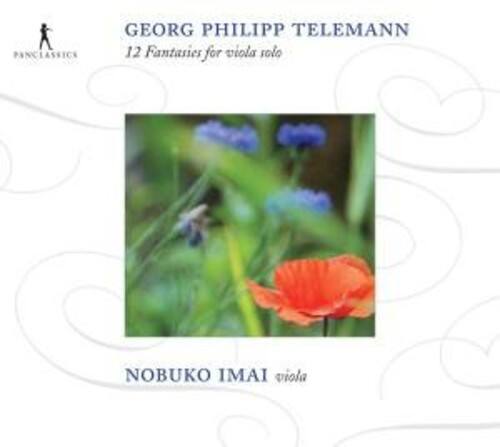 PANCLASSIC  
GEORG PHILIPP TELEMANN  
12 Fantasies for viola solo  
NOBUKO IMAI viola