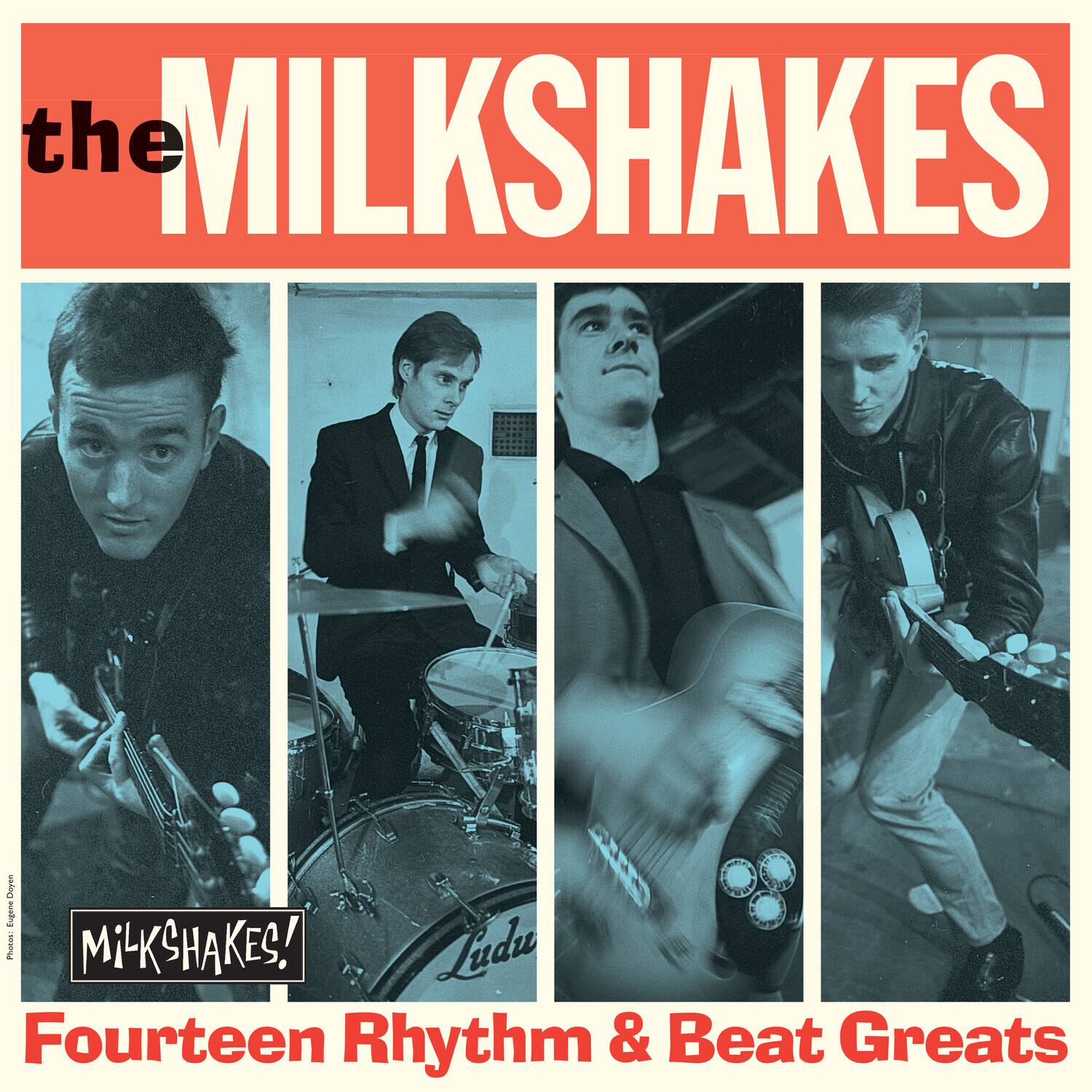 the MILKSHAKES

MILKSHAKES!

Fourteen Rhythm & Beat Greats