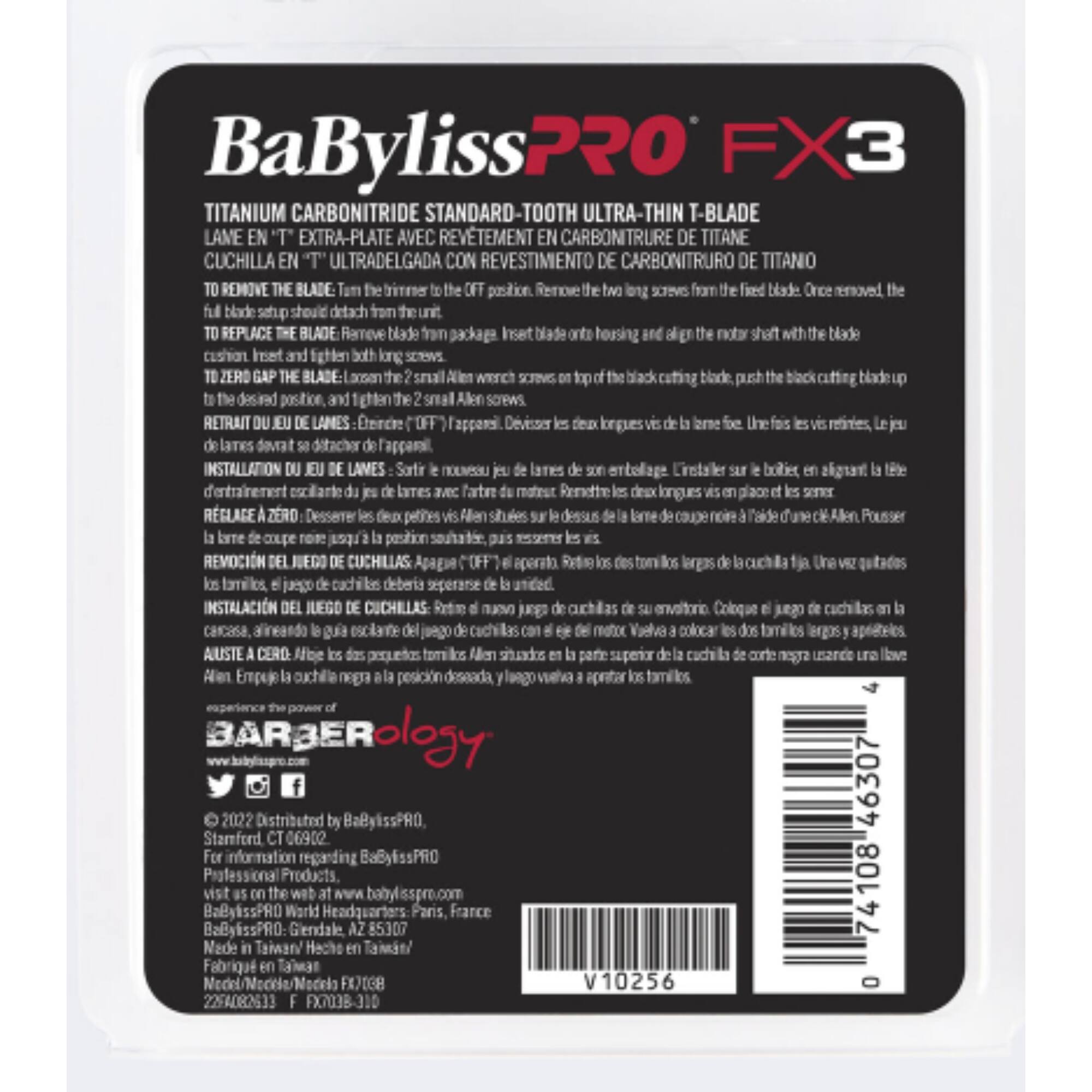 BaBylissPRO FX3  
TITANIUM CARBONITRIDE STANDARD-TOOTH ULTRA-THIN T-BLADE  
LAME EN 'T' EXTRA-PLATE AVEC REVETEMENT EN CARBONITRURE DE TITANE  
CUCHILLA EN T ULTRADELGADA CON REVESTIMIENTO DE CARBONITRURO DE TITANIO  

**REMOVE THE BLADE**  
Turn the trimmer to the OFF position. Remove the two long screws from the fixed blade. Once removed, the blade should detach from the unit.  

**REPLACE THE BLADE**  
Remove the blade from the package. Insert blade into housing and align the motor shaft with the blade cushion. Insert and tighten both long screws.  

**ZERO GAP THE BLADE**  
Loosen the #2 small Allen wrench screws to the desired position, and tighten the #2 small Allen wrench screws.  

**REMOUEVE LA LAME**  
Eteindre l'appareil (OFF). Desserre les deux vis longues de la lame fixe. Une fois dévissées, la lame se détachera de l'appareil.  

**INSTALLATION DE LA L