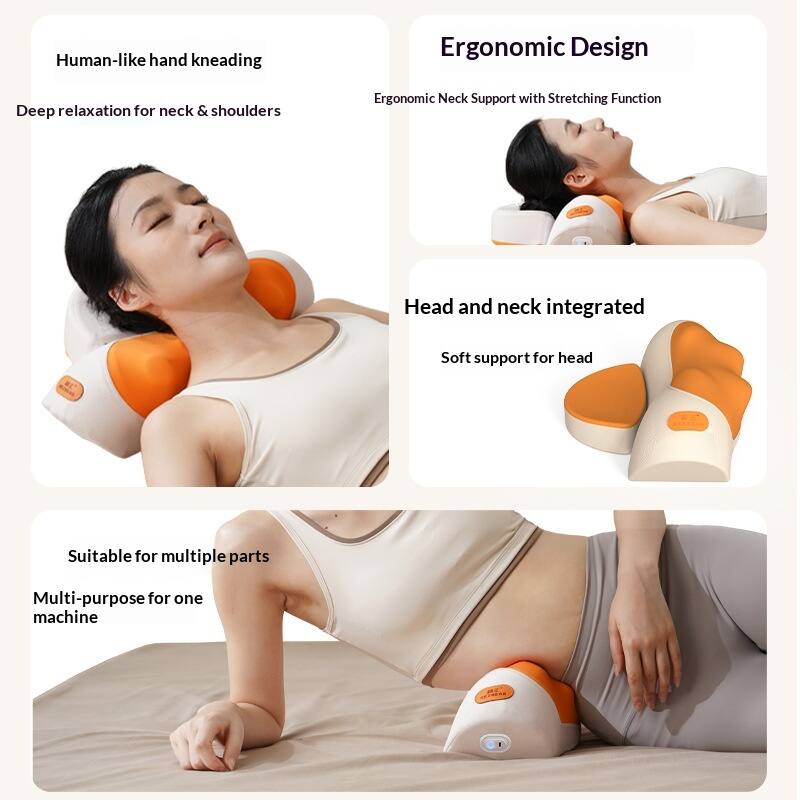Human-like hand kneading  
Deep relaxation for neck & shoulders  

Ergonomic Design  
Ergonomic Neck Support with Stretching Function  

Head and neck integrated  
Soft support for head  

Suitable for multiple parts  
Multi-purpose for one machine
