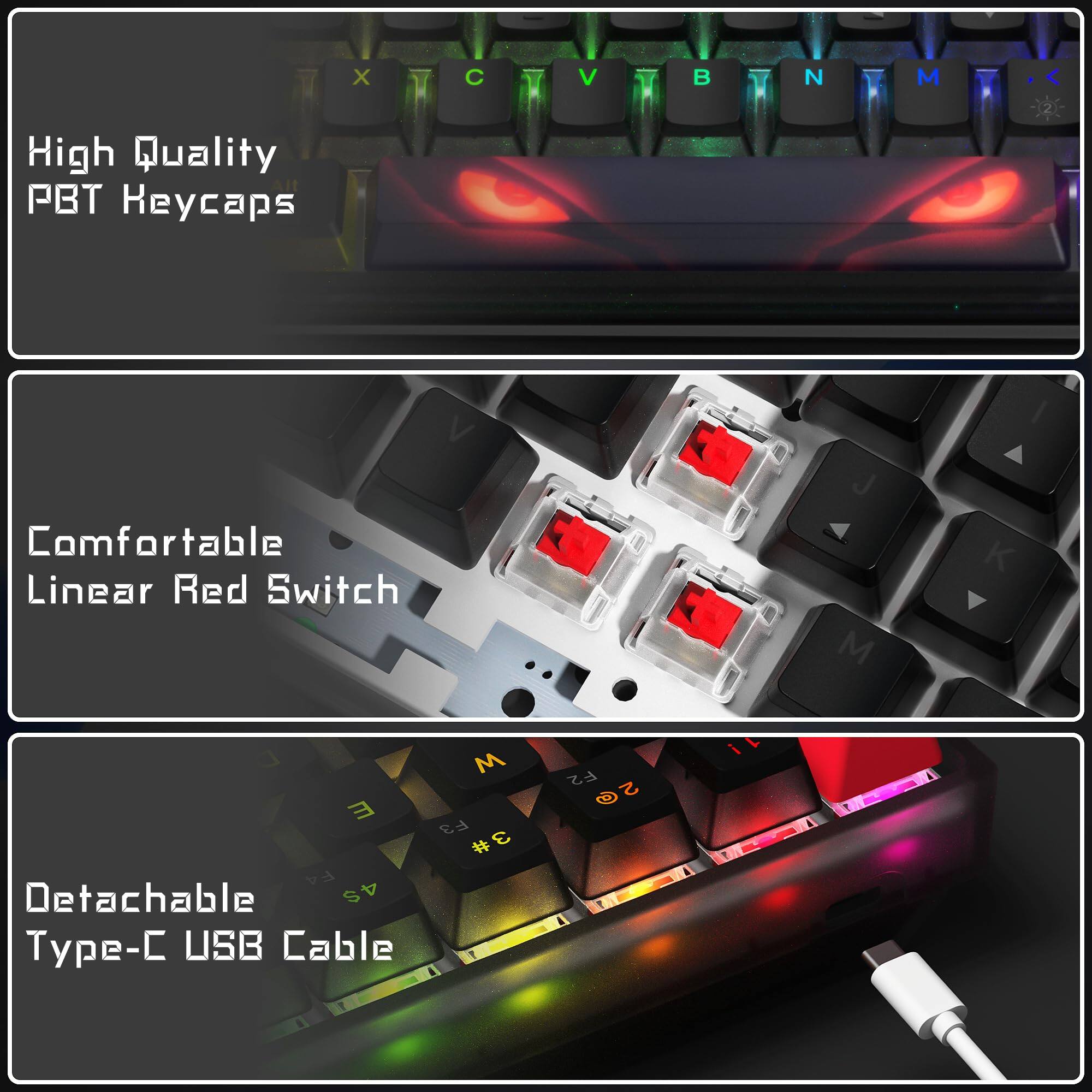 High Quality PBT Keycaps

Comfortable Linear Red Switch

Detachable Type-C USB Cable