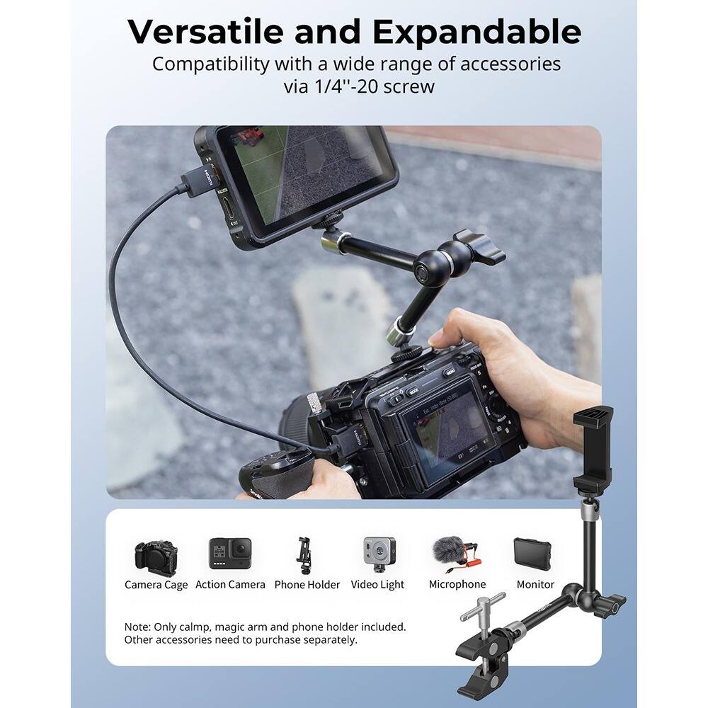 Versatile and Expandable  
Compatibility with a wide range of accessories via 1/4"-20 screw  

Note: Only clamp, magic arm and phone holder included. Other accessories need to purchase separately.  

Camera Cage  
Action Camera  
Phone Holder  
Video Light  
Microphone  
Monitor