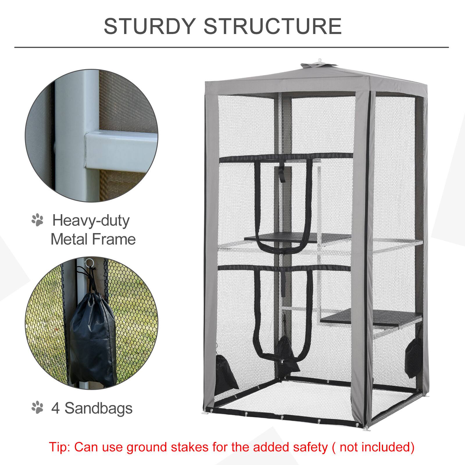 STURDY STRUCTURE

- Heavy-duty Metal Frame
- 4 Sandbags

Tip: Can use ground stakes for the added safety (not included)