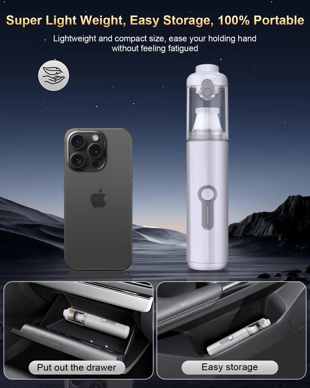 Super Light Weight, Easy Storage, 100% Portable

Lightweight and compact size, ease your holding hand without feeling fatigued

Put out the drawer

Easy storage