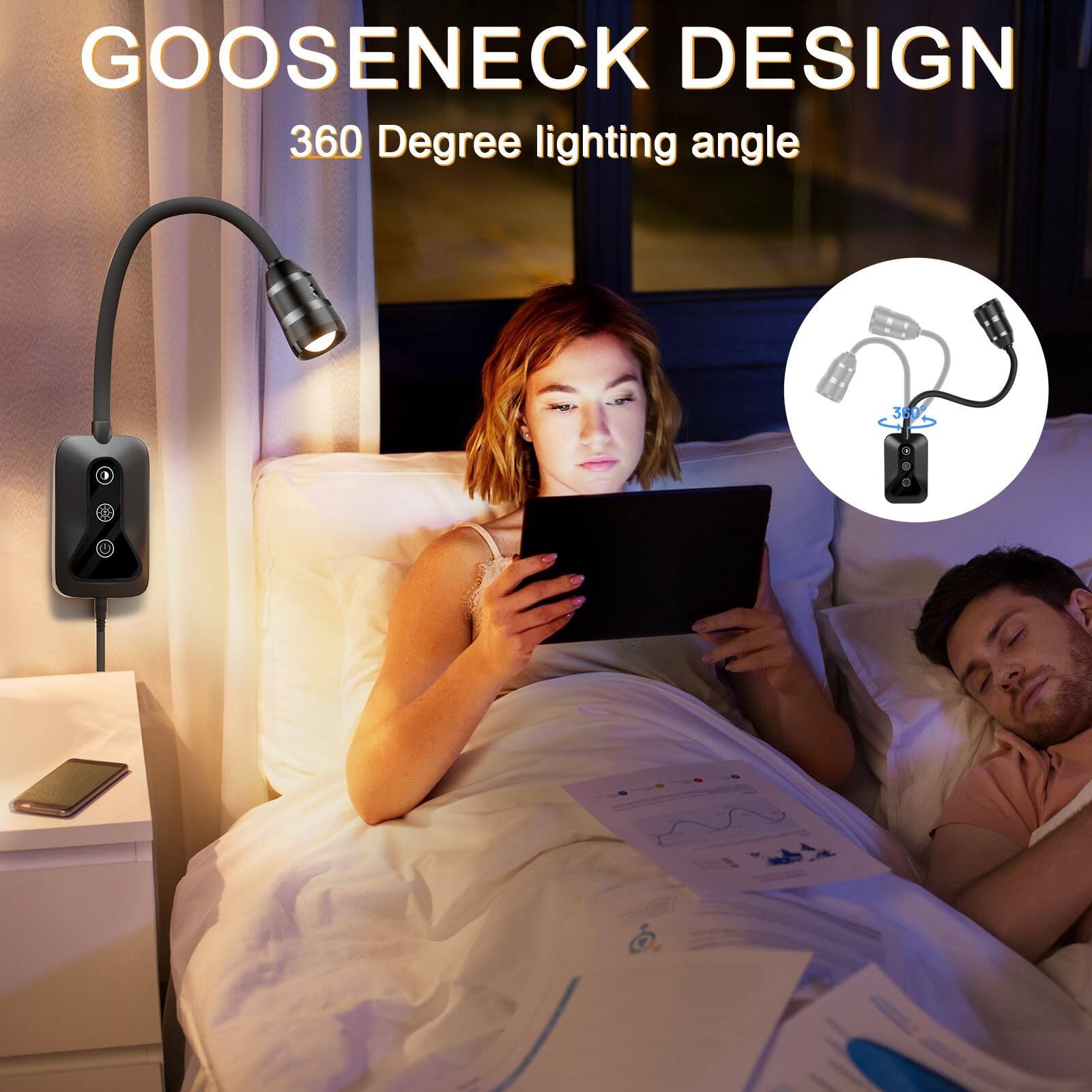 GOOSENECK DESIGN  
360 Degree lighting angle