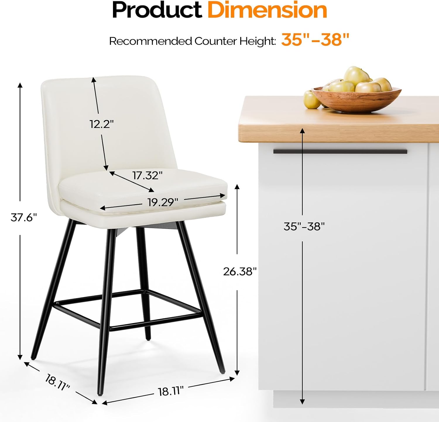 Product Dimension  
Recommended Counter Height: 35"-38"  
12.2"  
17.32"  
37.6"  
19.29"  
35"-38"  
26.38"  
18.11"  
18.11"