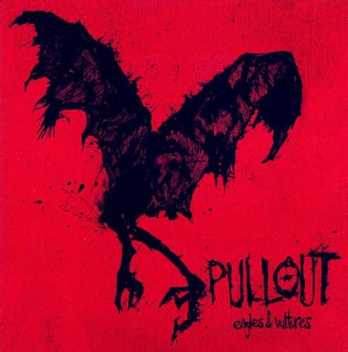 Pullout - Eagles and Vultures  - COMPACT DISCS