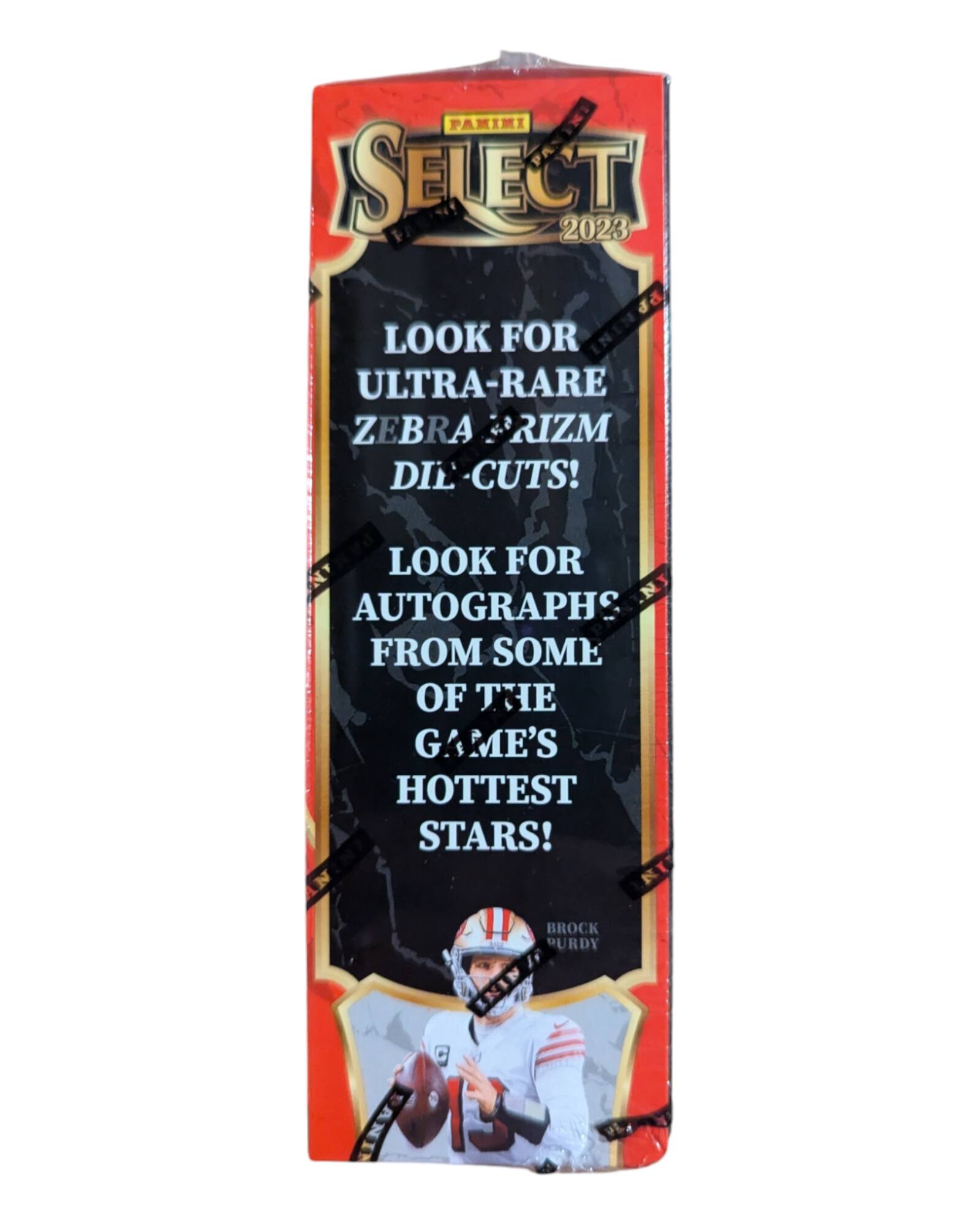 PANINI SELECT 2023

LOOK FOR ULTRA-RARE ZEBRA RIZM DIL-CUTS!

LOOK FOR AUTOGRAPHS FROM SOME OF THE GAME'S HOTTEST STARS!

BROCK PURDY