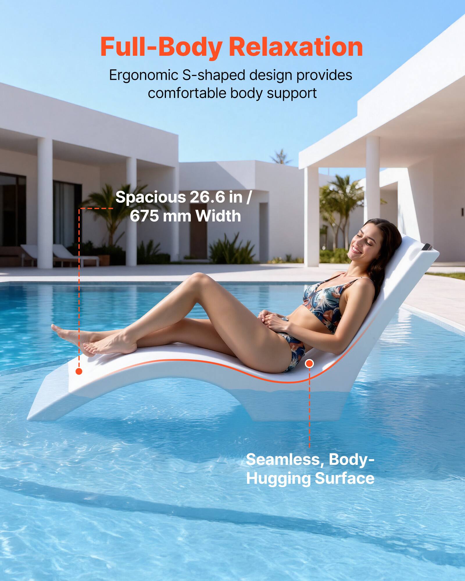 Full-Body Relaxation  
Ergonomic S-shaped design provides comfortable body support  
Spacious 26.6 in / 675 mm Width  
Seamless, Body-Hugging Surface