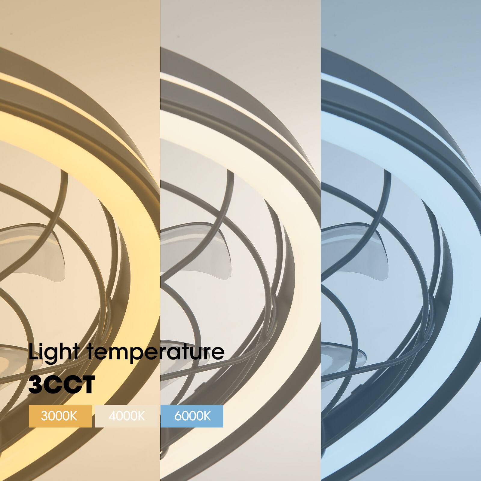 Light temperature  
3CCT  
3000K 4000K 6000K