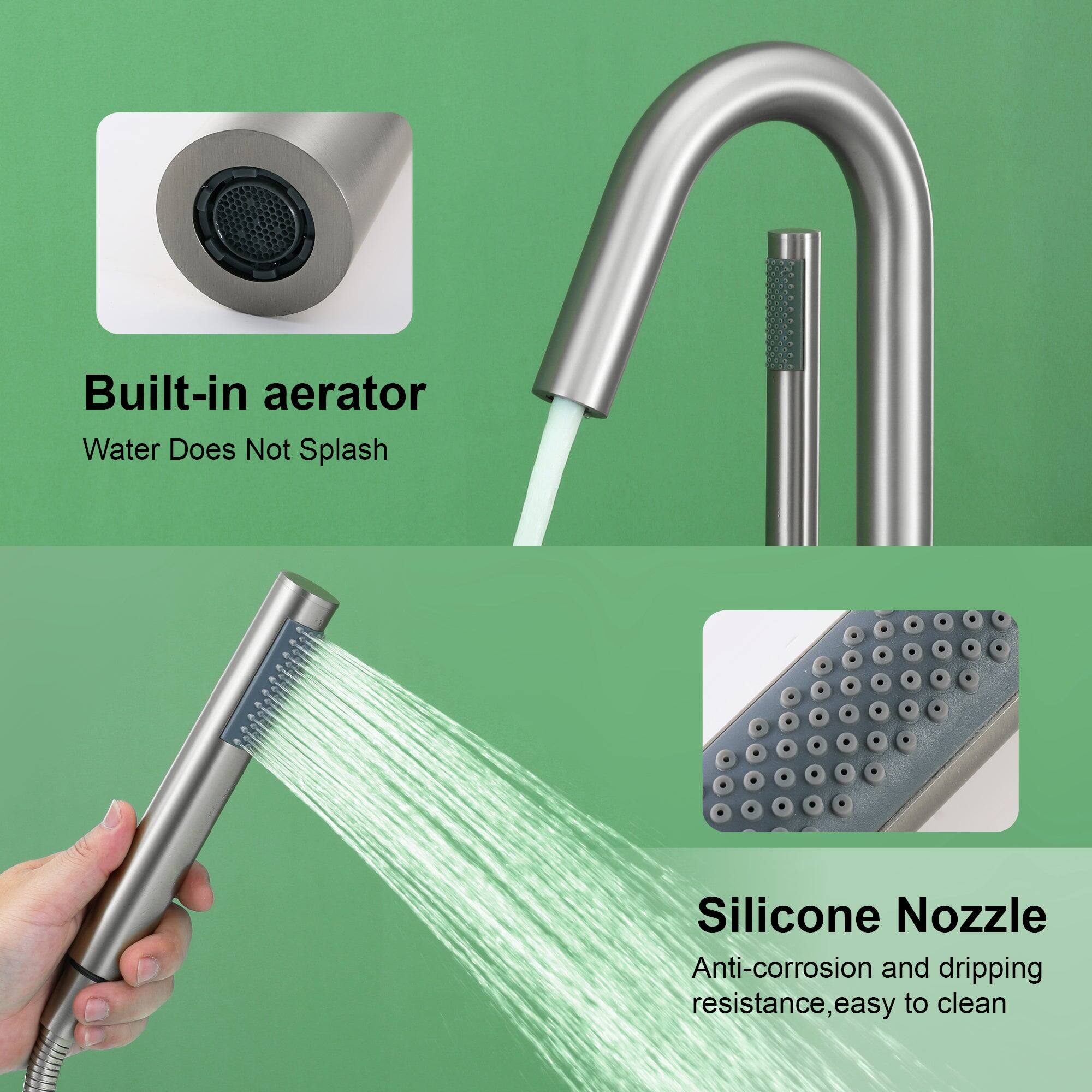 - Built-in aerator  
  Water Does Not Splash

- Silicone Nozzle  
  Anti-corrosion and dripping resistance, easy to clean