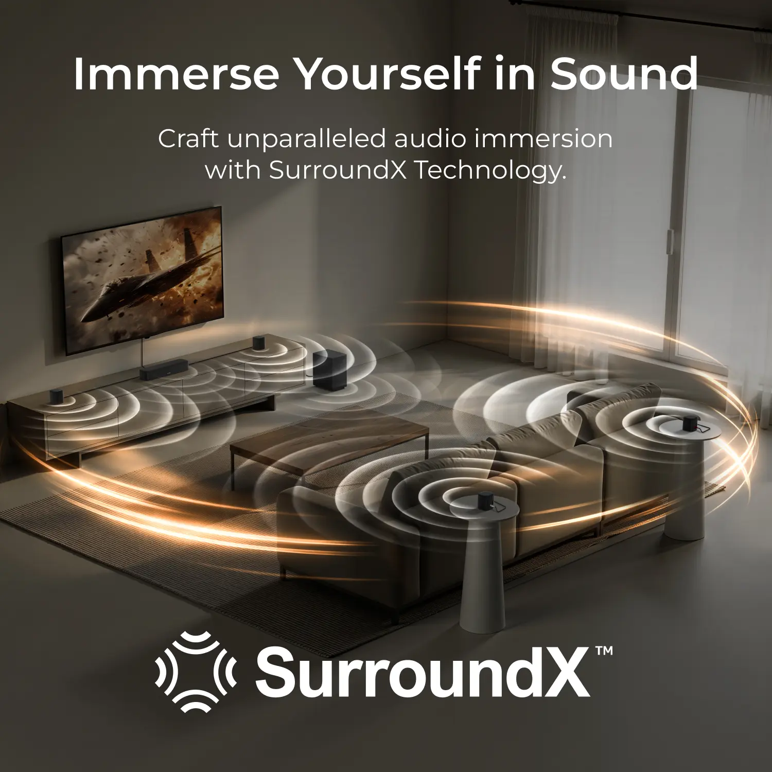 Immerse Yourself in Sound

Craft unparalleled audio immersion with SurroundX Technology.

SurroundX™