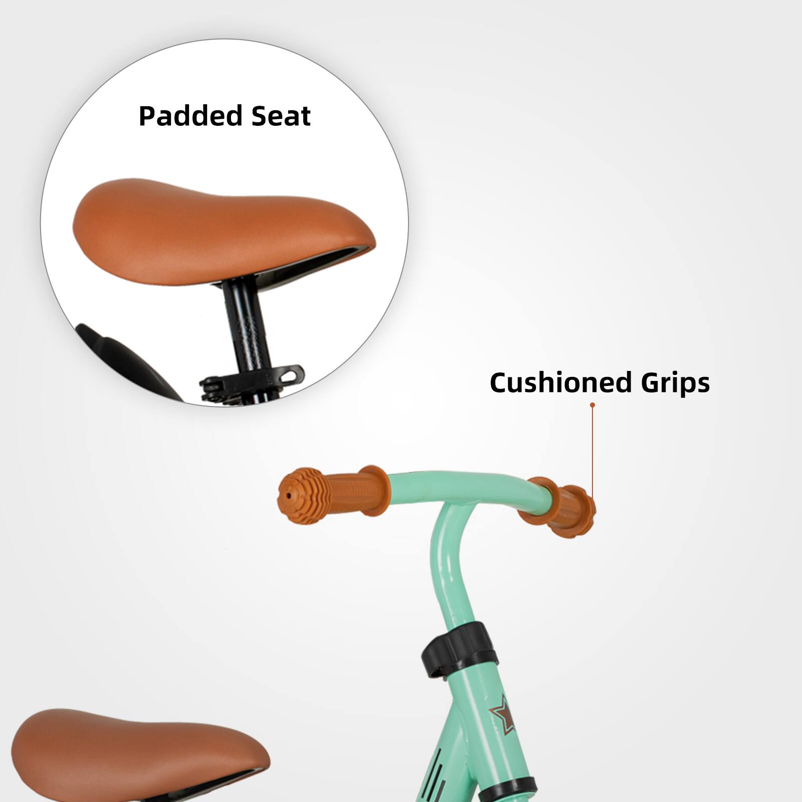Padded Seat  
Cushioned Grips