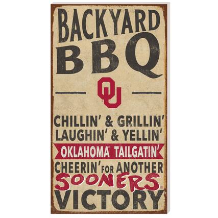 BACKYARD BBQ
CHILLIN' & GRILLIN'
LAUGHIN' & YELLIN'
OKLAHOMA TAILGATIN'
CHEERIN' FOR ANOTHER
SOONERS VICTORY
