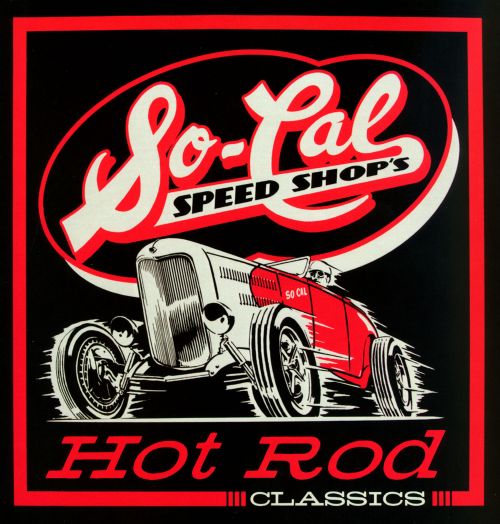  So-Cal Speed Shop's Hot Rod Classics [CD]