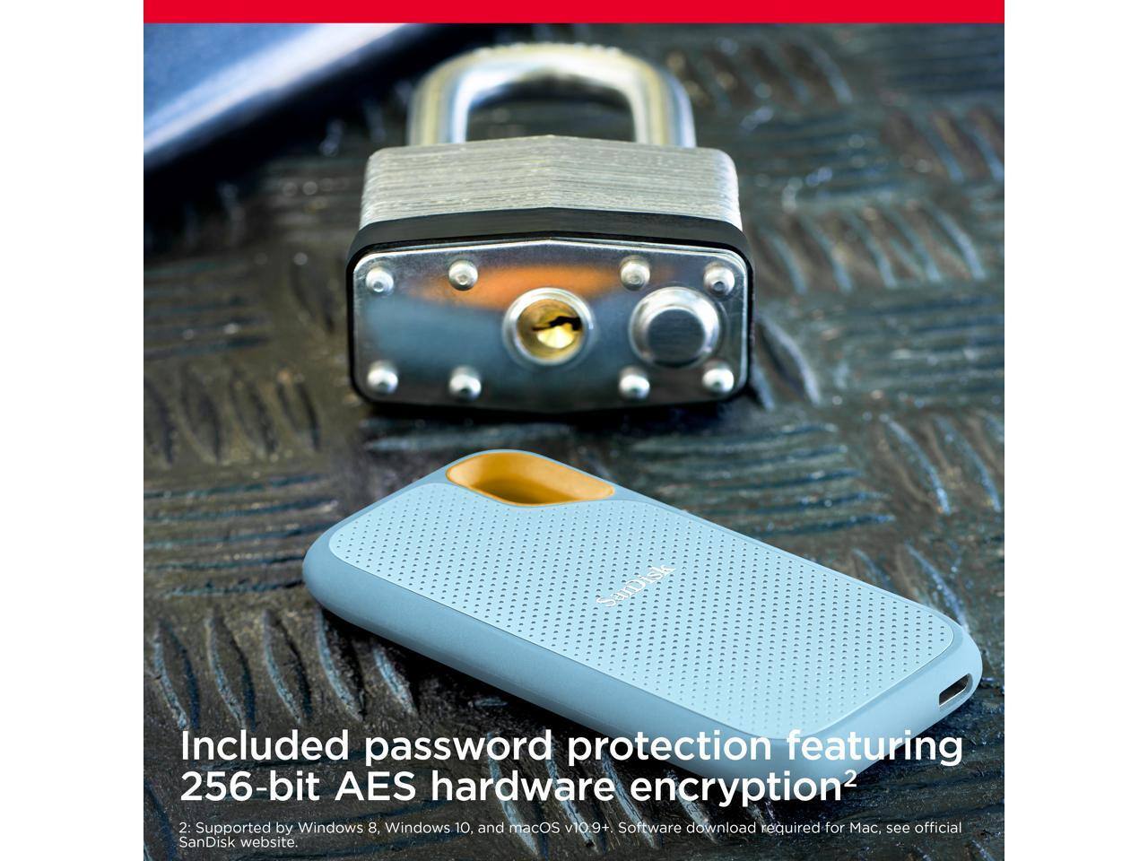 Included password protection featuring 256-bit AES hardware encryption²

2: Supported by Windows 8, Windows 10, and macOS v10.9+. Software download required for Mac, see official SanDisk website.