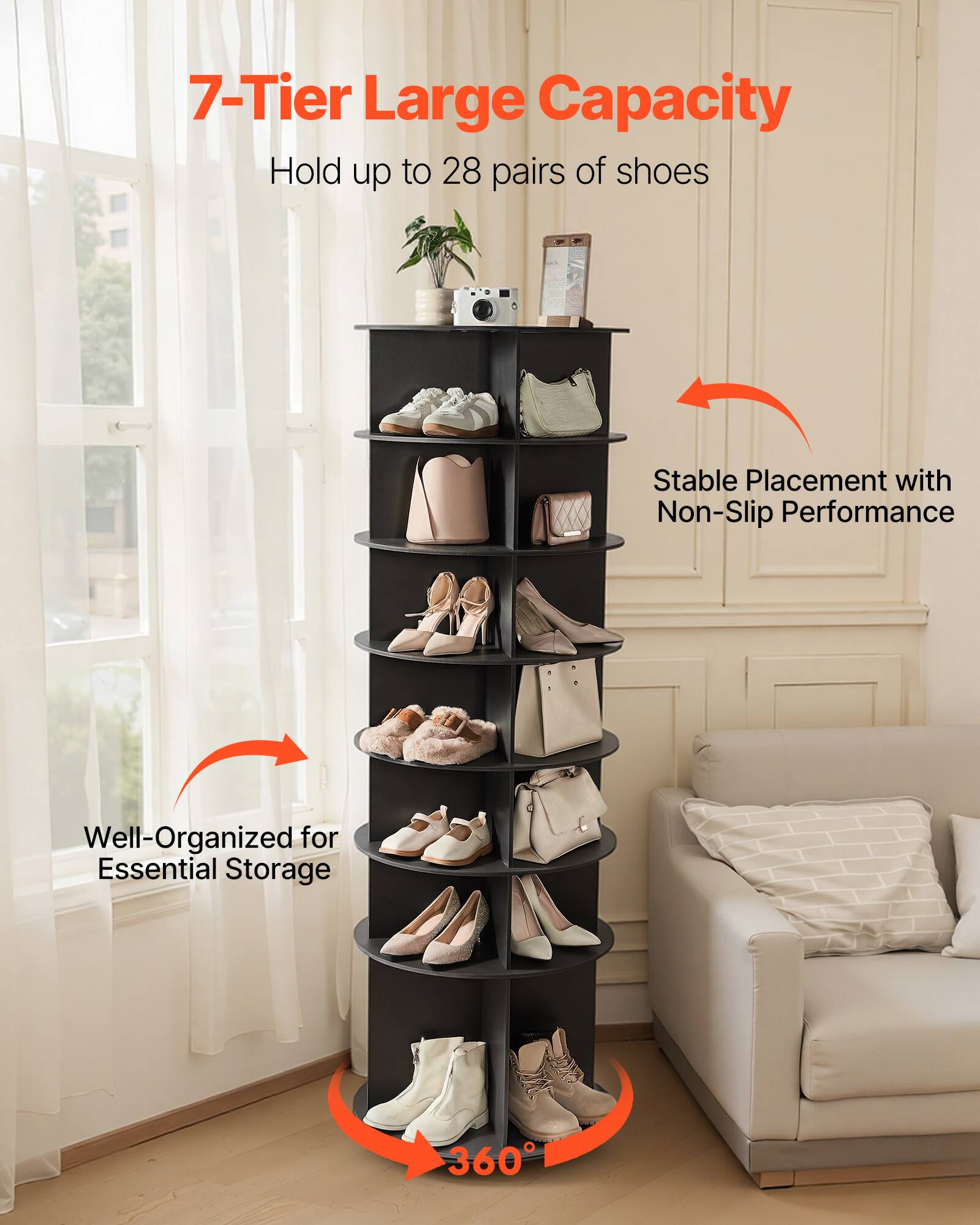 7-Tier Large Capacity  
Hold up to 28 pairs of shoes  

Stable Placement with Non-Slip Performance  

Well-Organized for Essential Storage  

360°