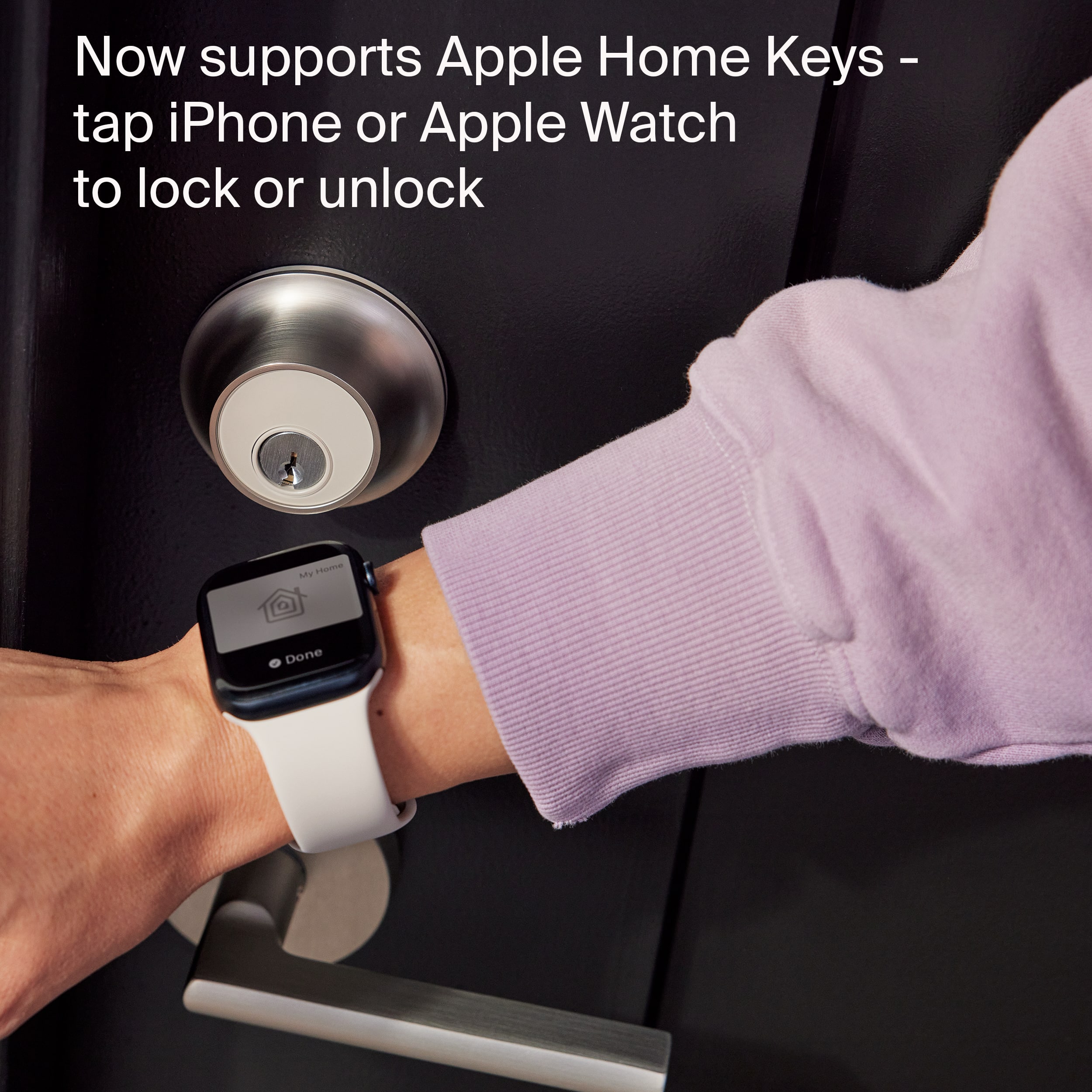 Now supports Apple Home Keys - tap iPhone or Apple Watch to lock or unlock.