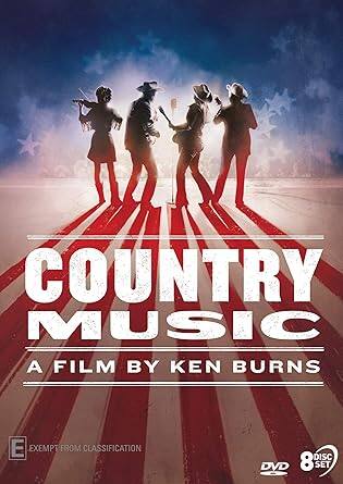 Front. Country Music: A Film By Ken Burns DVD.