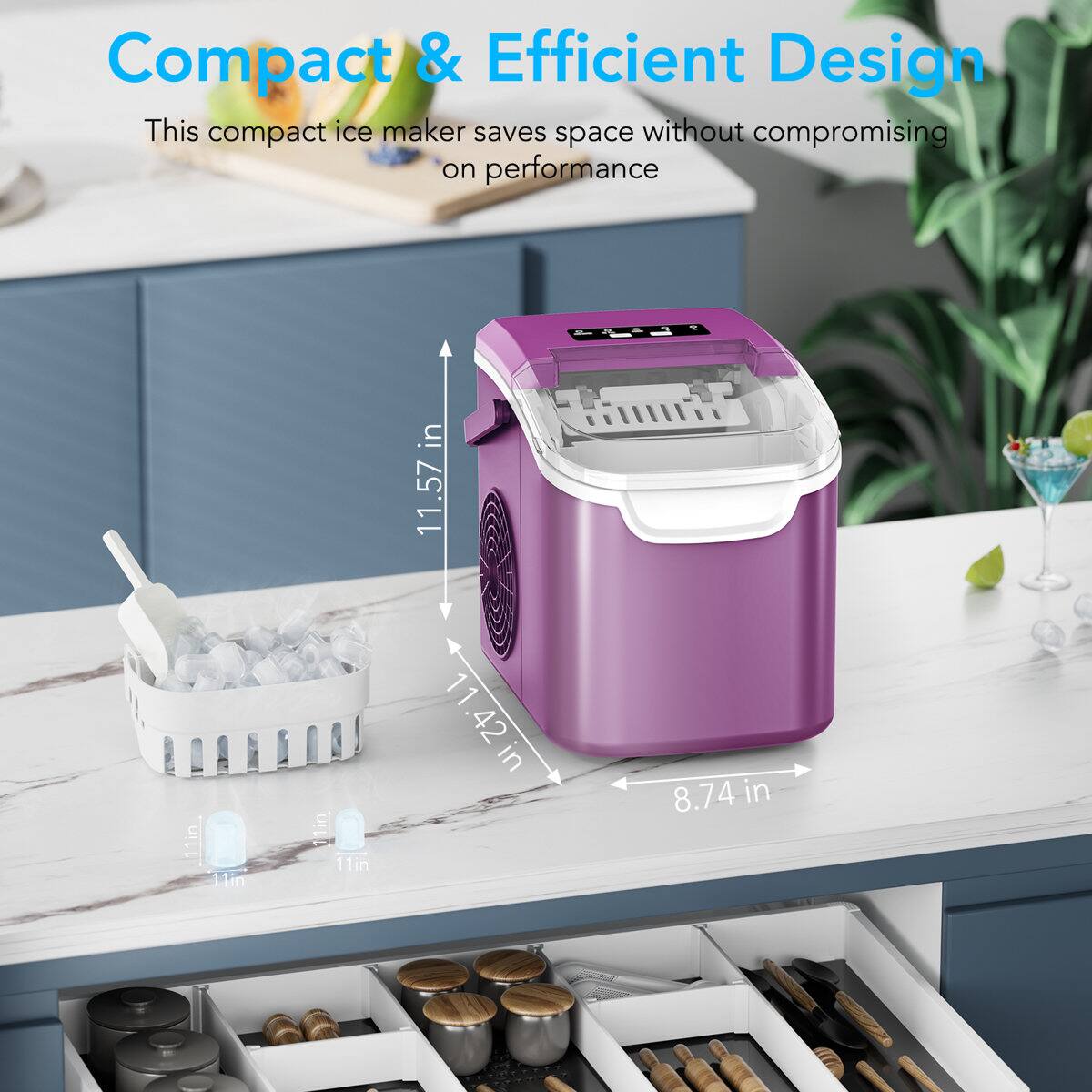 Compact & Efficient Design  
This compact ice maker saves space without compromising on performance  

11.57 in  
11.42 in  
8.74 in