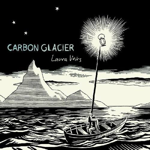 CARBON GLACIER  
Laura Veirs