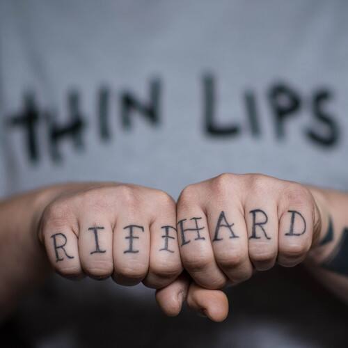 THIN LIPS  
RIFTHARD