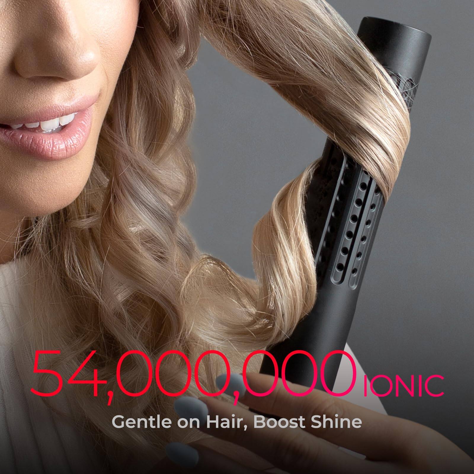 54,000,000 IONIC  
Gentle on Hair, Boost Shine