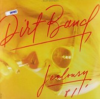 Dirt Band/Jealousy [LP] - VINYL - Front_Standard