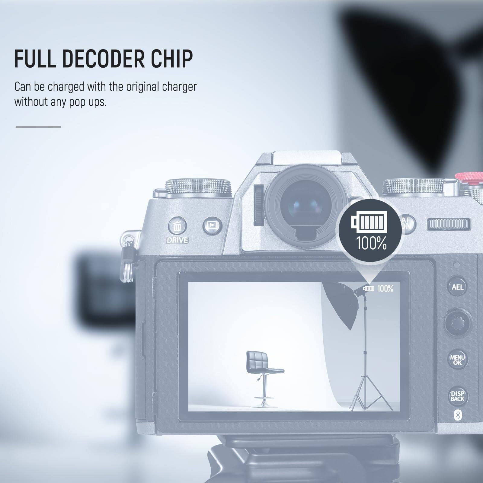 FULL DECODER CHIP  
Can be charged with the original charger without any pop ups.  

AF DRIVE 100%  
AEL  
MENU OK  
DISP BACK