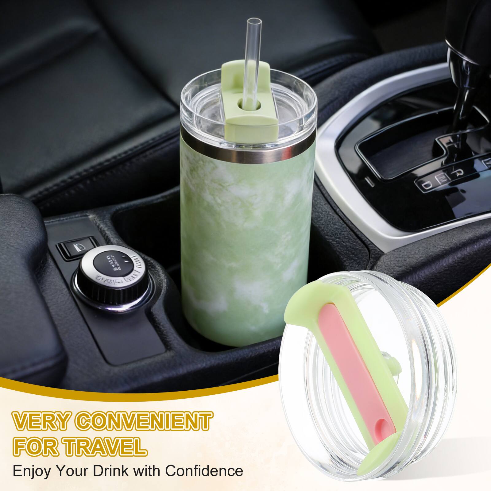 VERY CONVENIENT FOR TRAVEL  
Enjoy Your Drink with Confidence