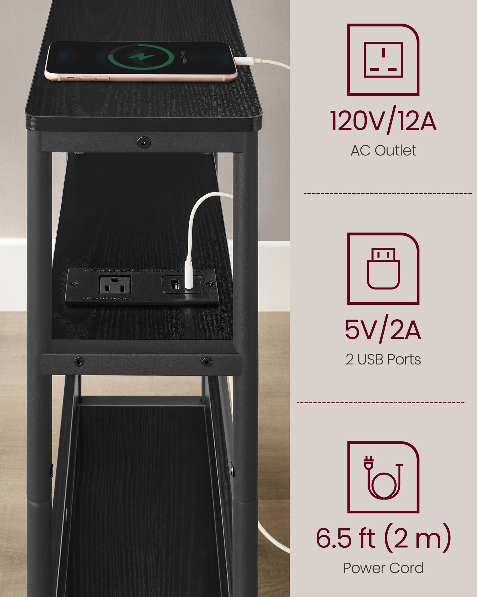 - 120V/12A AC Outlet
- 5V/2A 2 USB Ports
- 6.5 ft (2 m) Power Cord