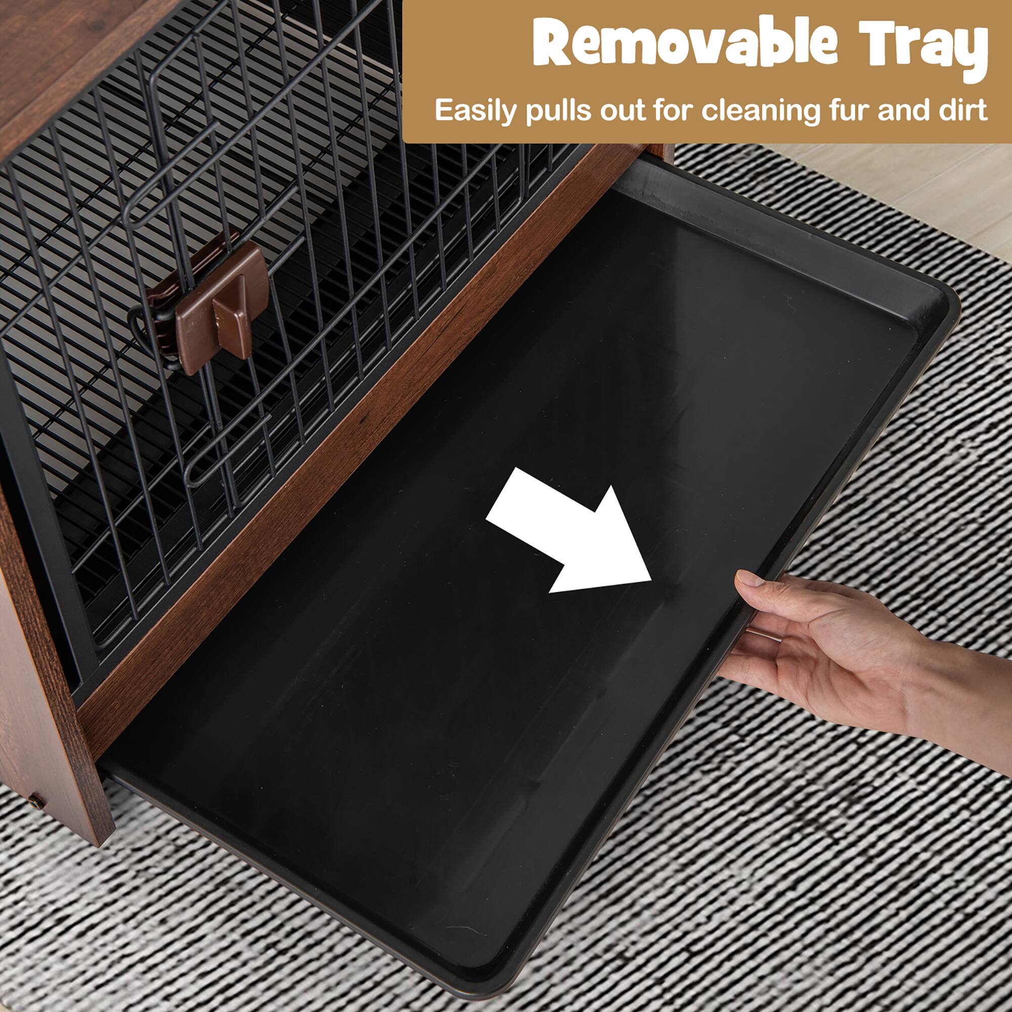 Removable Tray  
Easily pulls out for cleaning fur and dirt